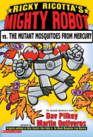 Ricky Ricotta's giant robot vs. the mutant mosquitos from Mercury