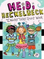 Heidi_Heckelbeck_and_the_wacky_tacky_Spirit_Week
