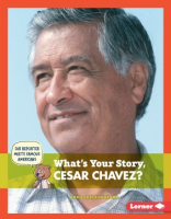 What_s_your_story__Cesar_Chavez_