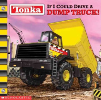 If_I_could_drive_a_dump_truck_