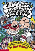 The all new Captain Underpants extra-crunchy book o' fun 2