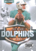 The_Miami_Dolphins_story