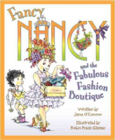Fancy Nancy and the fabulous fashion boutique